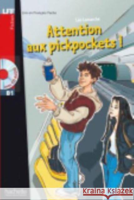 Attention Aux Pickpockets ! + CD Audio (Lamarche) Lamarche 9782011553980