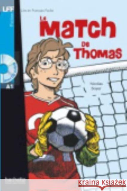 Le match de Thomas - Livre & downloadable audio Nicolas Boyer 9782011556813 Hachette Fle