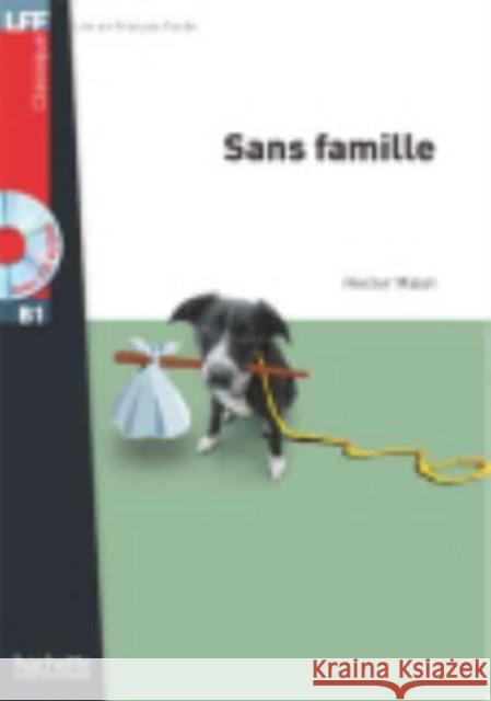 Sans famille - Livre + online audio: B1  9782011556875 Hachette