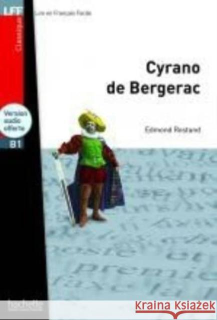 Cyrano de Bergerac Livre & downloadable audio Edmond Rostand 9782011557452