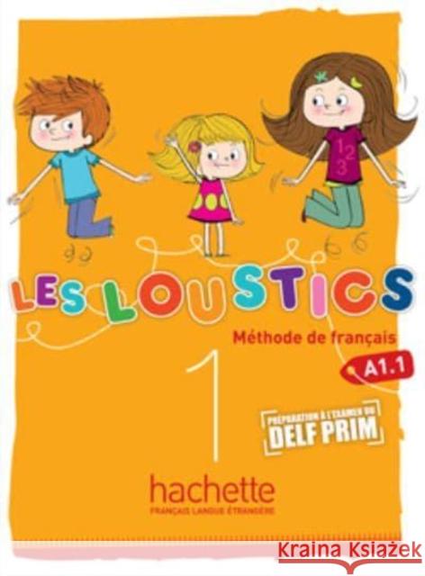 Les Loustics 1 podręcznik HACHETTE Denisot, Hugues 9782011559036