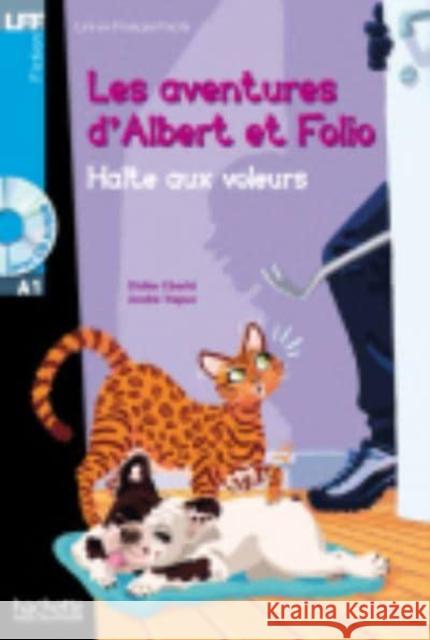 Albert et Folio: Halte aux voleurs! + online audio - LFF A1 Andre Treper 9782011559630 Hachette