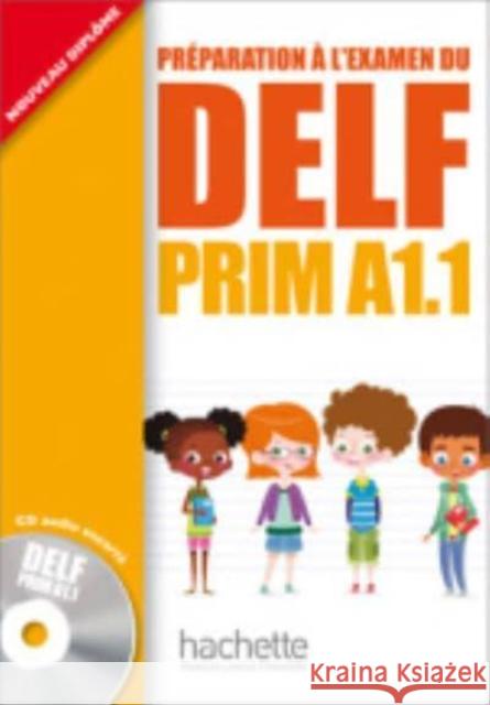 DELF Prim - Livre de l'eleve (A1.1) Roselyne Marty 9782011559654 Hachette Livre