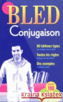 Bled Conjugaison  9782011698636 Hachette, Paris