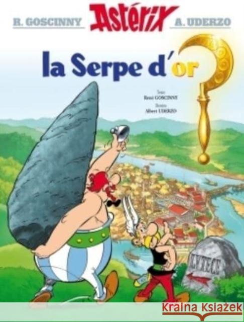La serpe d'or Rene Goscinny 9782012101340 Hachette