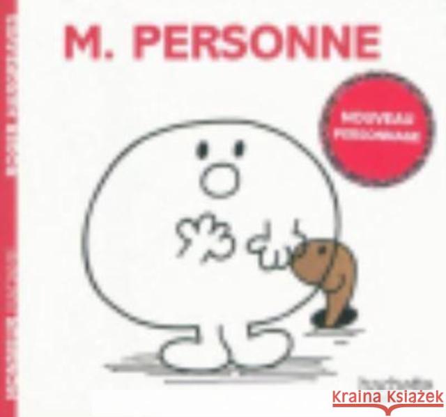 Collection Monsieur Madame (Mr Men & Little Miss): M. Personne Roger Hargreaves 9782012266872 Hachette