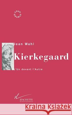 Kierkegaard Wahl-J 9782012354661