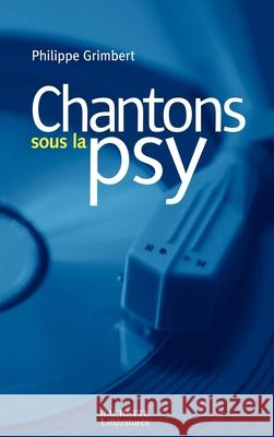 Chantons sous la psy Grimbert-P 9782012356009 Hachette Litt.