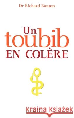 Un toubib en col?re Dr Bouton-R 9782012356658
