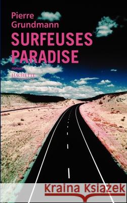 Surfeuses Paradise Grundmann-P 9782012357853