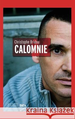 Calomnie Bridou-C+duchesne-M 9782012376311