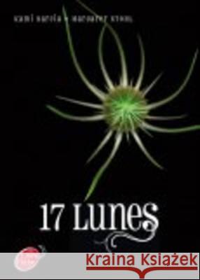 17 Lunes (Tome 2) Kami Garcia, Margaret Stohl 9782013233941 Hachette