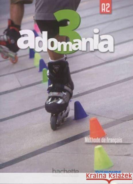Adomania: Livre de l'eleve 3 + DVD-Rom Celine Himber Fabienne Gallon Alice Reboul 9782014015423 Hachette