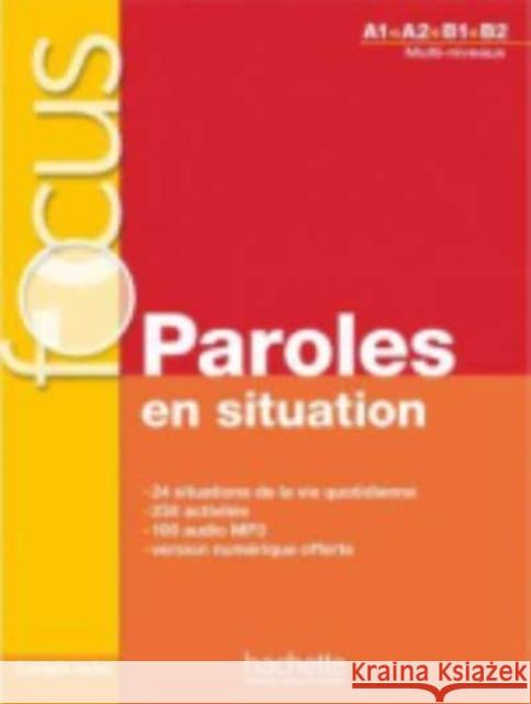 Paroles en situations - Livre + CD (A1-B2) Veronique Laurens 9782014016000 Hachette