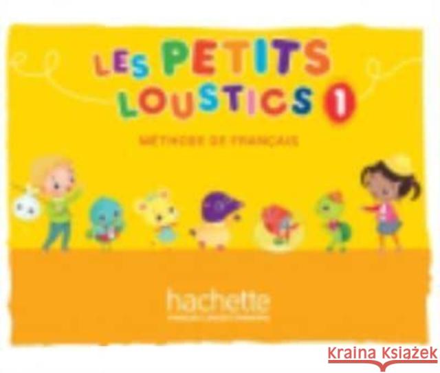 Les Petits Loustics 1 podręcznik HACHETTE  9782016252765 Hachette Livre