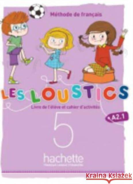 Les Loustics 5 - Livre de l'eleve + cahier d'activites 5 + CD-audio Denisot, Hugues 9782017053637