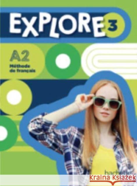 Explore: Livre de l'eleve 3 + audio telechargeable Celine Himber 9782017112716