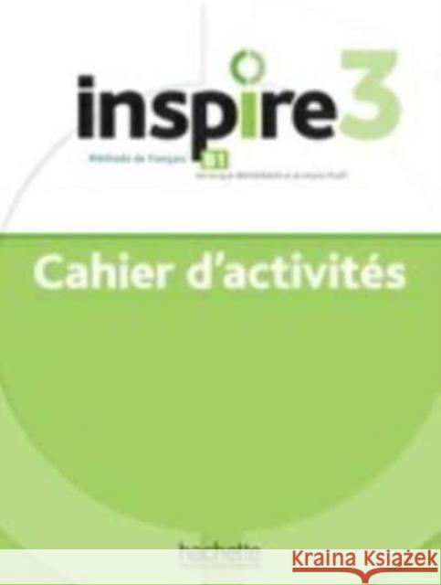 Inspire: Cahier d'activites 3 + audio en telechargement    9782017133469 Hachette