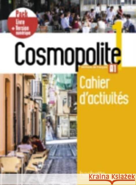 Cosmopolite: Cahier d'activites 1 + manuel numerique    9782017139157 Hachette