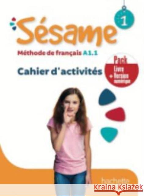 Sesame: Cahier d'activites 1 + version numerique Capouet, Marianne 9782017139461 Hachette