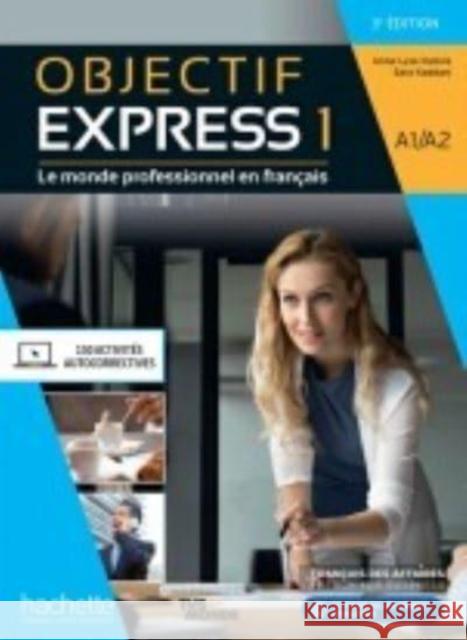 Objectif Express 1 A1/A2 3e ed podręcznik+online    9782017153115 Hachette