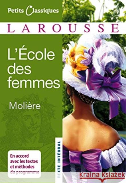 L'ecole des femmes Moliere 9782035834171