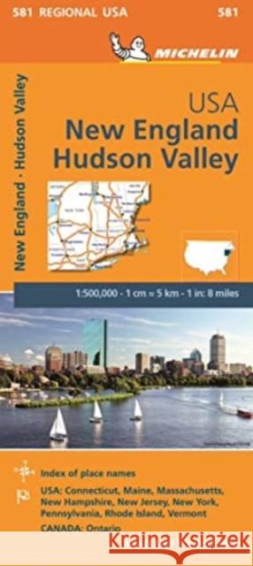 New England, Hudson Valley - Michelin Regional Map 581 Michelin 9782067175211 Michelin Editions des Voyages