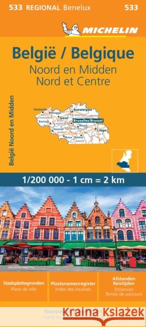 Belgium North & Central - Michelin Regional Map 533: Map Michelin 9782067183445