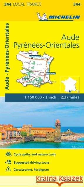 Aude, Pyrenees-Orientales - Michelin Local Map 344: Map Michelin 9782067210783 Michelin Editions des Voyages