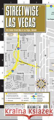 Streetwise Las Vegas Map: Laminated City Center Map of Las Vegas, Nevada  9782067238879 Michelin Travel Publications