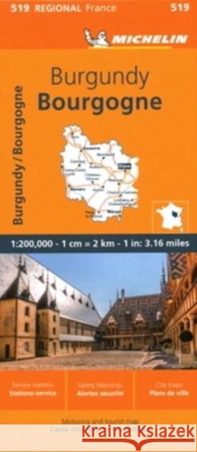 Burgundy - Michelin Regional Map 519 Michelin 9782067258723 Michelin Editions des Voyages