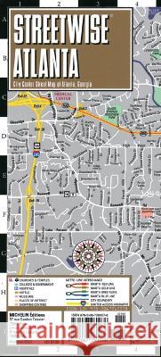 Streetwise Atlanta Map: Laminated City Center Map of Atlanta, Georgia Michelin 9782067260078 Mich Maps