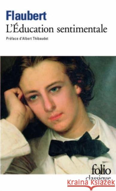 L'education sentimentale Gustave Flaubert 9782070308798