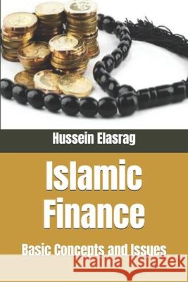 Islamic Finance: Basic Concepts and Issues Hussein Elasrag 9782072293610