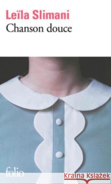 Chanson douce Leila Slimani 9782072764929