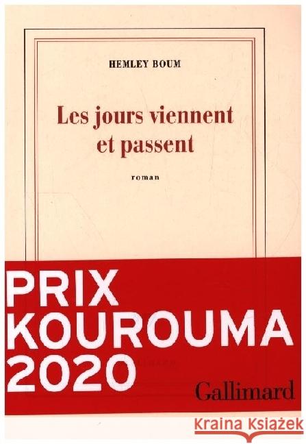 Les jours viennent et passent Boum, Hemley 9782072849152 Gallimard