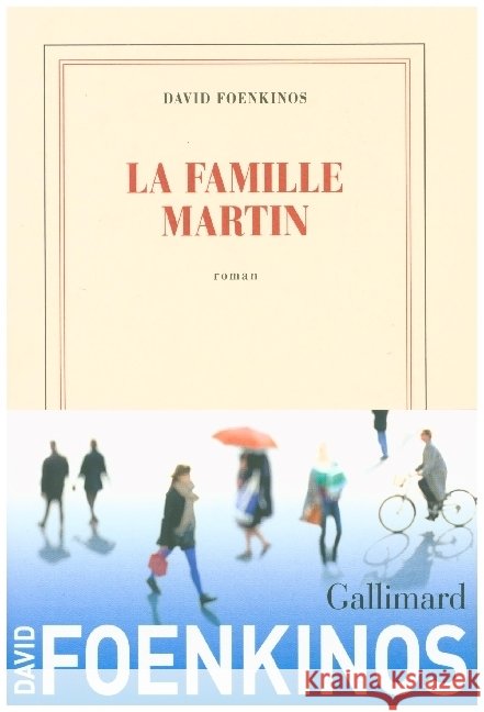 La famille Martin Foenkinos, David 9782072913068