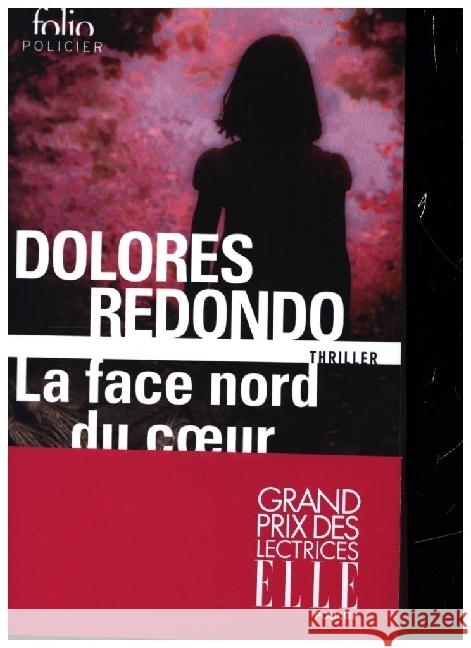 La Face Nord du Coeur Redondo, Dolores 9782072965425 Folio