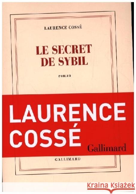 Le Secret de Sybil Cossé, Laurence 9782072985041