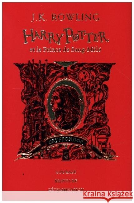 Harry Potter et le  Prince de Sang-Mele - Edition Gryffondor Rowling, J. K. 9782075118347 Gallimard Jeune