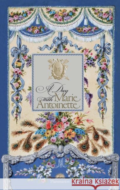 A Day with Marie Antoinette Helene Delalex 9782080202109