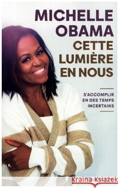 Cette lumière en nous Obama, Michelle 9782080412706 Ed. Flammarion Siren