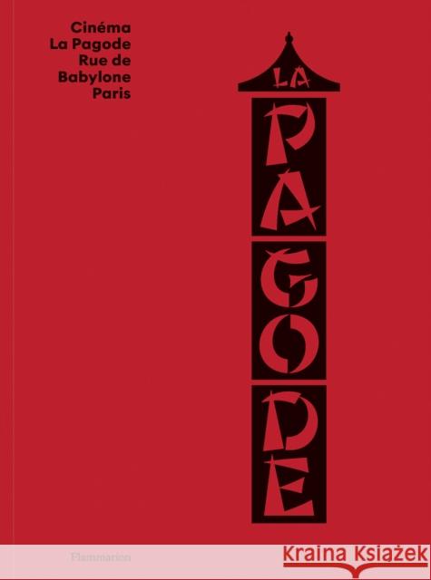 Cinema La Pagode (Bilingual edition) Emilie Lancon 9782080435309 Editions Flammarion