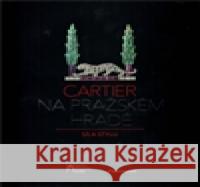 Cartier na Pražském hradě Cartier 9782081250499