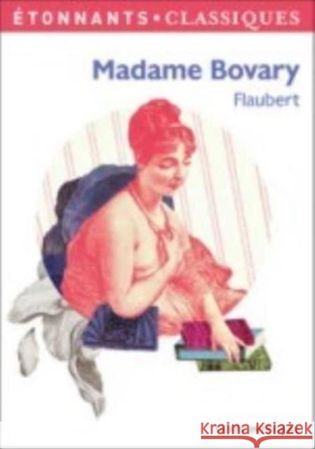 Madame Bovary Flaubert, Gustave 9782081295278 Flammarion