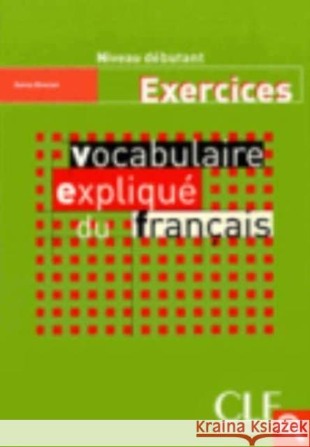 Vocabulaire Explique Du Francais Workbook (Beginner) Mimran 9782090331370 Cle