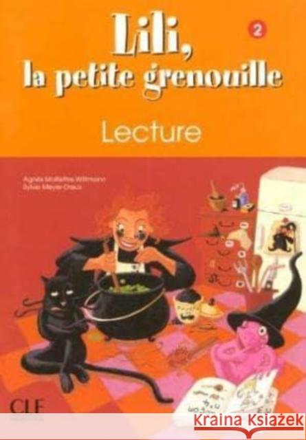 Lili, La Petite Grenouille Niveau 2 Cahier de Lecture Meyer-Dreux 9782090335446 Cle