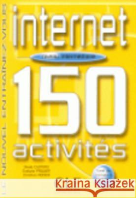 Internet 150 Activities Textbook + Key (Intermediate B1) Custers 9782090335996 Cle