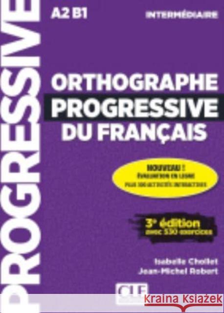 Orthographe progressive du francais - Niveau intermediaire (A2/B1) + CD Robert, Jean-Michel 9782090351927