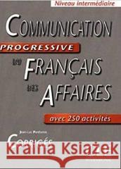 Communication Progressive Du Francais DES Affaires: Corriges Penfornis Jean-Luc 9782090353648 Cle International
